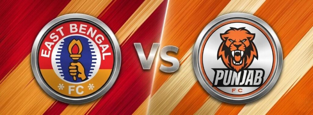 East Bengal FC vs Punjab FC