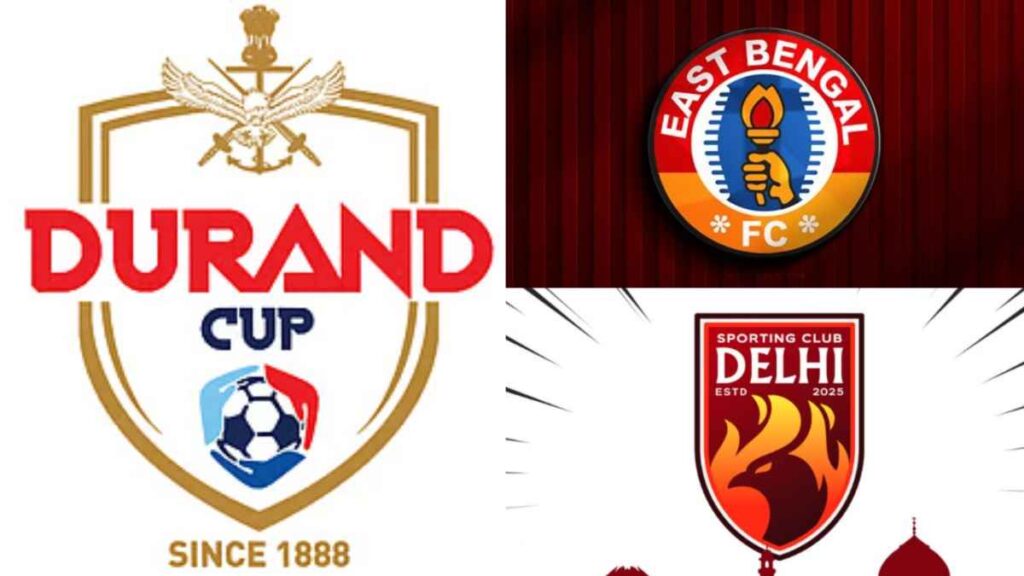 East Bengal FC vs SC Delhi Durand Cup 2026 SF 1 Preview