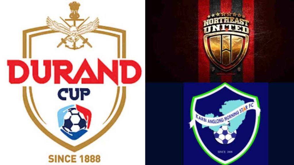 NEUFC FC vs Karbi Anglong FC Durand Cup 2026 Preview